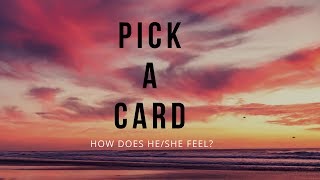 PICK A CARD✨How Does He/She Feel? ✨ TAROT LOVE READING