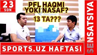 НАСАФ ҳақми ёки ПФЛ? Навбаҳор билан ўйинда нима бўлган? ЖЧ даги сенсациялар