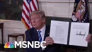 President Donald Trump: U.S. Will Withdraw From Iran Nuclear Deal | Katy Tur | MSNBC