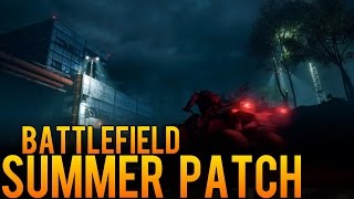 "Summer Patch" Update - Battlefield 4 (BF4) Patch Notes