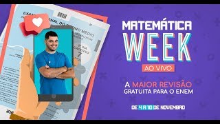 ? REVISÃO DE MATEMÁTICA PARA O ENEM 2018 ?? Matemática Week 2018