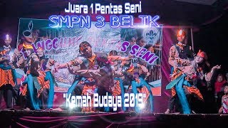 VIRAL!!!  PENTAS SENI JUARA 1 | KEMAH BUDAYA | SMPN 3 BELIK 2019