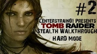 Tomb Raider: Stealth Walkthrough - Hard - Part 2 - Learning To Survive (Xbox360/1080p)