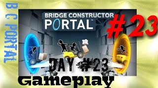 Bridge Constructor Portal Level 23 - BC Portal Day 23 | Helix Walkthrough Gameplay