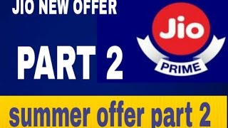 JIO SUMMER OFFER PART 2 | DHANA DHAN OFFER | JIO NEWS