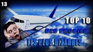 TOP 10 DES PHOBIES LES PLUS BIZARRES