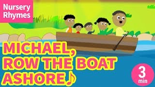 ♬Michael, Row the Boat Ashore