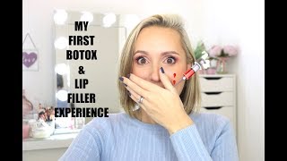 MY FIRST BOTOX AND LIP FILLER EXPERIENCE