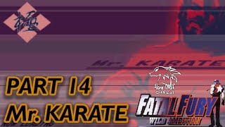 Прохождение Fatal Fury Wild Ambition #14 - Мистер Карате