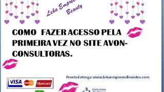 Como Fazer o Primeiro acesso ao site Avon-Revendedoras