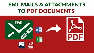 Convert EML to PDF with Attachments as PDF too