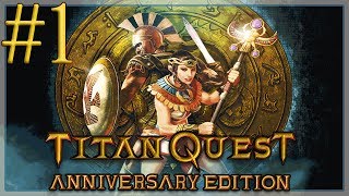 Titan Quest Anniversary Edition // Lilith Mod Multiplayer with 5TEV3N5 // Ep. 1 - "Nostalgia"