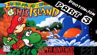 Yoshi's Island Part 3 - Touch Fuzzy, Reconsider Life Choices