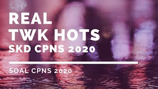 Real Soal TWK Hots SKD CPNS 2020