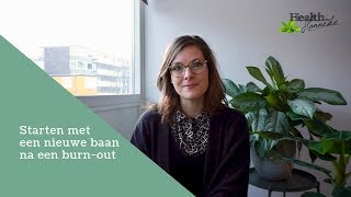 BURN-OUT: Starten met een nieuwe baan