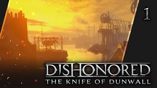 Прохождение Dishonored: The Knife of Dunwall - #1 Китобойня Ротвильда
