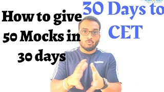 CET. How to give 50 mocks in 30 days. CET Mock Strategy. Target JBIMS. 30 Days to CET