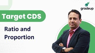 Ratio and Proportion by Dinesh Sir for CDS 1 2020 | Mathematics | Gradeup