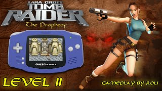 Tomb Raider: The Prophecy (GBA) - Level 11 [MEMO] Walkthrough