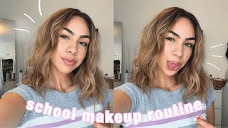 back to school everyday makeup routine (easy and natural)