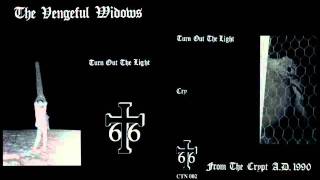 The Vengeful Widows - Turn Out The Light