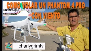 COMO VOLAR UN DJI PHANTOM 4 PRO CON VIENTO, PHANTOM 4, MAVIC PRO, DRONE.