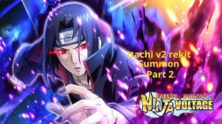 Itachi v2 rekit (more) Summon + Full Showcase | Naruto X Boruto Ninja Voltage