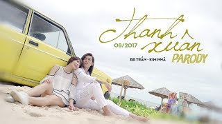THANH XUÂN - BB TRẦN x KIM NHÃ [PARODY TEASER ] | ĐÀO BÁ LỘC