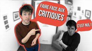 Faire face aux critiques