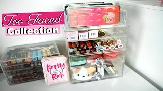 MY ENTIRE TOO FACED MAKEUP COLLECTION!