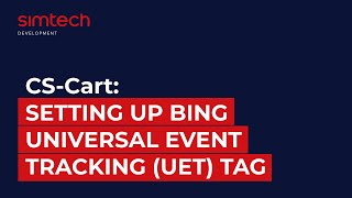 Setting up Bing Universal Event Tracking (UET) tag for CS-Cart