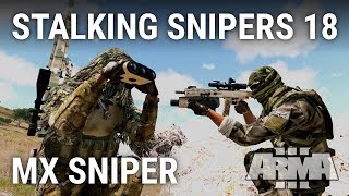 MX Sniper - Stalking Snipers 18 - ARMA 3 King of the Hill