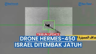Full Video Drone Hermes-450 Israel Ditembak Jatuh Sekali Bidik oleh Pertahanan Udara Hezbollah