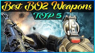 TOP 5 BEST BO2 ZOMBIE WEAPONS ON HIGH ROUNDS