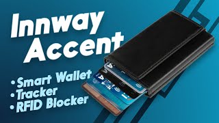 Innway Accent - Smart Wallet with Trackers and RFID Blocker (Giveaway)