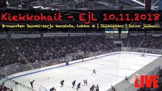 ? LIVE | LA | Kiekkohait - EjL | 10.11.2018