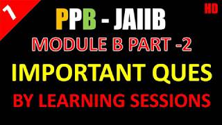 Principles and Practices of Banking Important Questions Module B  JAIIB