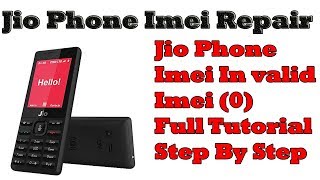 How To Repair IMEI Jio Phone F30c F90m In Valid (0) IMEI