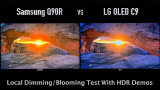 Samsung Q90 SERIES 4K QLED 2019 vs LG C9 OLED Local Dimming/Blooming Test With HDR Demos