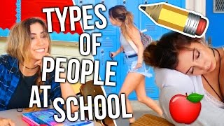 TYPES OF PEOPLE AT SCHOOL! First Day Back To High School!!