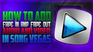 (UPDATED) How To Fade In & Fade Out Audio In Sony Vegas Pro 11, 12 & 13!!