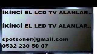 ARNAVUTKÖY 2.EL LCD TV ALANLAR-2.EL LED TV ALANLAR-TELEVİZYON ALANLAR SATANLAR((0532 230 50 87))
