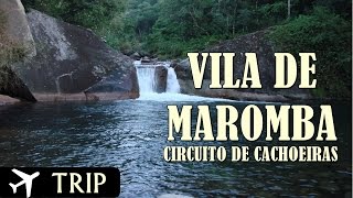 TRIP #1 | Circuito de Cachoeiras em Vila Maromba/RJ | #VEDAnaFolia