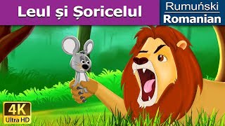 Leul și Șoricelul | Povesti pentru copii | Basme in limba romana | Romanian Fairy Tales