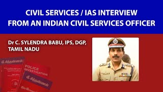 Civil Services / IAS Interview Tips from an Indian Civil Services Officer