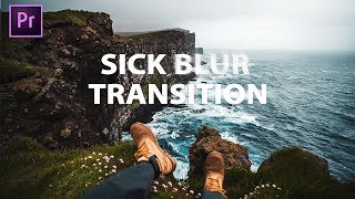 SICK whoosh BLUR TRANSITION | Premiere Pro