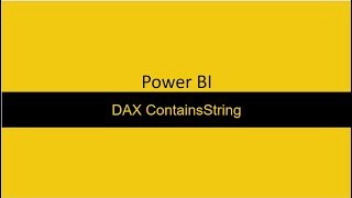 DAX ContainsString PowerBI