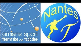 Nantes vs Amiens Sport Tennis de Table (2/3) proB J4
