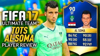 FIFA 17 TOTS AL SOMA (90) *THE BEST STRIKER?!* PLAYER REVIEW! FIFA 17 ULTIMATE TEAM!