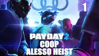 Payday 2 DLC "The Alesso Heist" - Прохождение pt1
